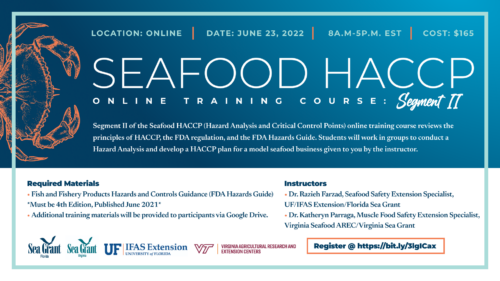 A promotional flyer for an online Seafood HACCP Online Training Course: Segment II held on June 23, 2022, from 8 a.m. to 5 p.m. EST for a cost of $165. The top half is blue with a line drawing of a crab, and the bottom half is white, detailing that the course reviews FDA regulations and requires the 4th edition of the FDA Hazards Guide. Instructors Dr. Razieh Farzad and Dr. Katheryn Parraga are listed alongside logos for Florida Sea Grant, Virginia Sea Grant, UF/IFAS Extension, and Virginia Tech, concluding with a registration link box at the bottom right