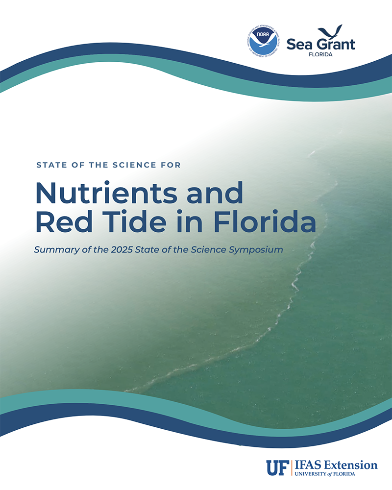 cover image: State of the Science for Nutrients and Red Tide in Florida: Summary of the 2025 State of the Science Symposium