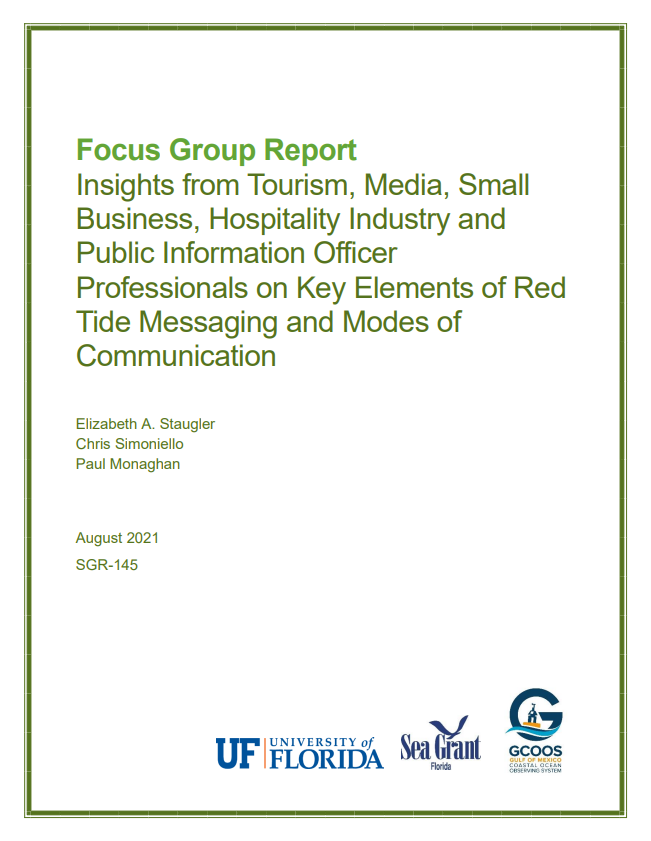 Insights from Tourism, Media, Small Business, Hospitality Industry and Public Information Officer Professionals on Key Elements of Red Tide Messaging and Modes of Communication