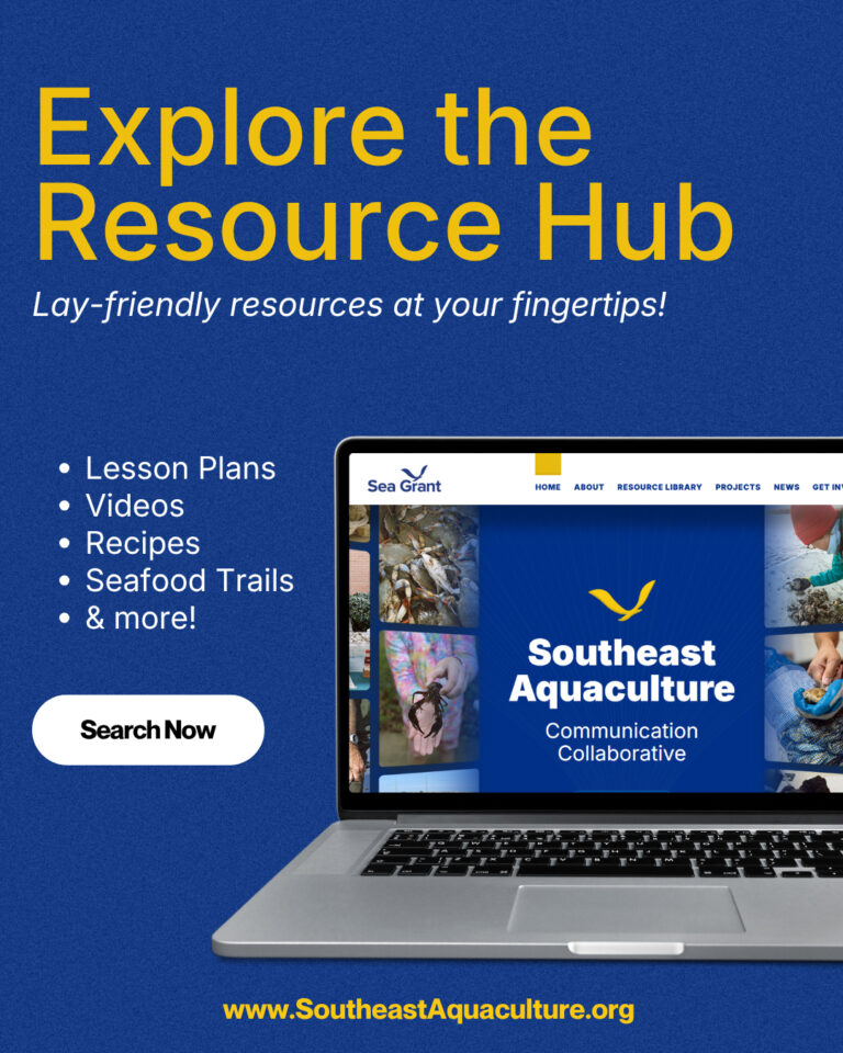 Promotional graphic for the Southeast Aquaculture Communication Collaborative Resource Hub. The image features a laptop displaying the website homepage against a blue background with yellow text. Text highlights lay-friendly resources available including lesson plans, videos, recipes, and seafood trails. A 'Search Now' button and the URL www.SoutheastAquaculture.org are displayed